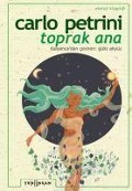 Cover-Bild zum Titel 'Toprak Ana' von 'Carlo Petrini'