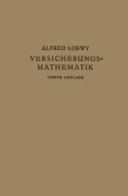 Cover-Bild zum Titel 'Versicherungs-Mathematik' von 'Alfred Loewy'