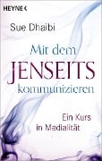 Mit dem Jenseits kommunizieren - Sue Dhaibi