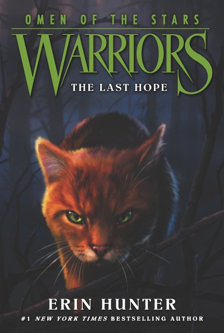 Warriors: Omen of the Stars #6: The Last Hope - Erin Hunter