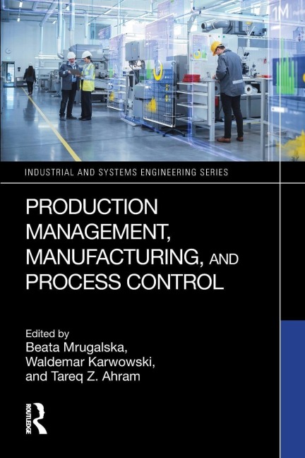 Production Management, Manufacturing, and Process Control - 