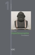 Cover-Bild zum Titel 'Objektbiographie' von 'Peter Braun'