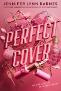 Cover-Bild zum Titel 'The Squad: Perfect Cover' von 'Jennifer Lynn Barnes'