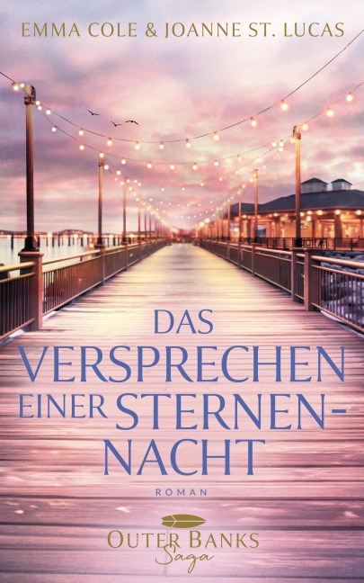 Das Versprechen einer Sternennacht - Joanne St. Lucas, Leonie Lastella, Emma Cole, Ella Thompson, Jana Lukas