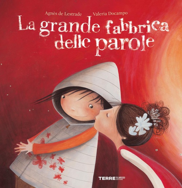 La grande fabbrica delle parole - Agnès De Lestrade, Valeria Docampo