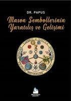 Mason Sembollerinin Yaratilis ve Gelisimi - Papus