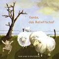 Cover-Bild zum Titel 'Gerda, das Ballettschaf' von 'Anna Kornbrodt, Helen Gruber'