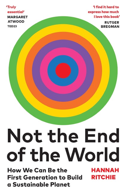 Not the End of the World - Hannah Ritchie