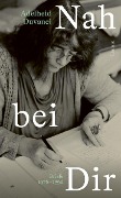 Cover-Bild zum Titel 'Nah bei Dir' von 'Adelheid Duvanel'