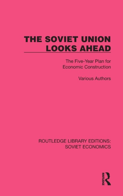 The Soviet Union Looks Ahead - Various Authors