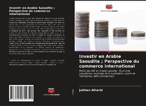 Investir en Arabie Saoudite ; Perspective du commerce international - Jaithen Alharbi