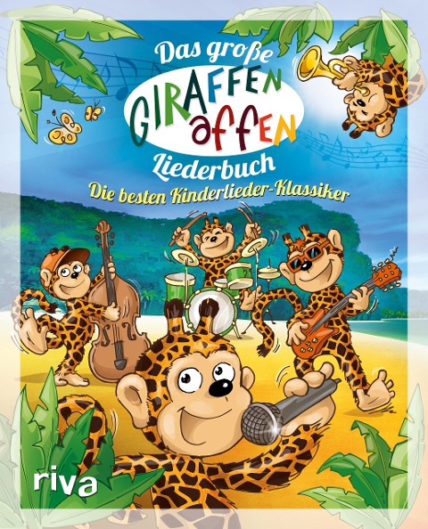 Das große Giraffenaffen-Liederbuch - 