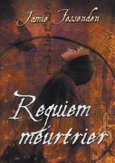 Cover-Bild zum Titel 'Requiem meurtrier' von 'Pauline Tardieu-Collinet, Jamie Fessenden'