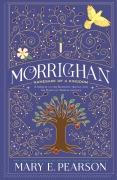 Cover-Bild zum Titel 'Morrighan' von 'Mary E Pearson'