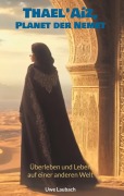 Cover-Bild zum Titel 'Thael'Aíz, Planet der Nemet * Gesamtband *' von 'Uwe Laubach'
