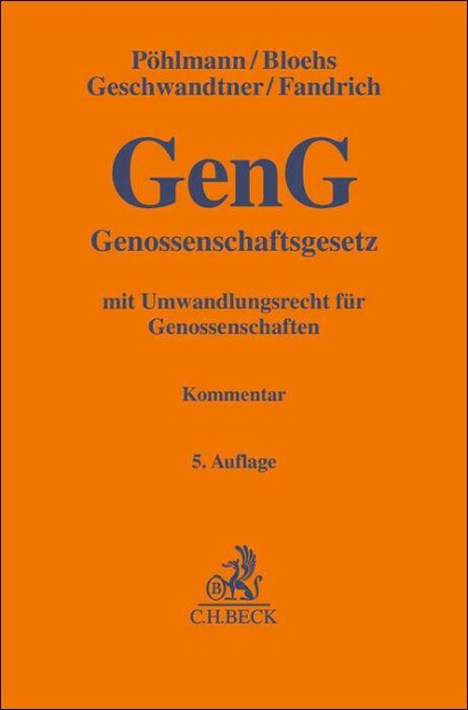 Genossenschaftsgesetz - Peter Pöhlmann, Marcus Geschwandtner, Andreas Fandrich, Joachim Bloehs, Eduard Hettrich