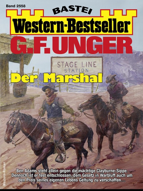 G. F. Unger Western-Bestseller 2558 - G. F. Unger