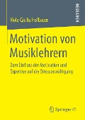 Motivation von Musiklehrern - Viola Cäcilia Hofbauer