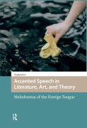Cover-Bild zum Titel 'Accented Speech in Literature, Art, and Theory' von 'Tingting Hui'