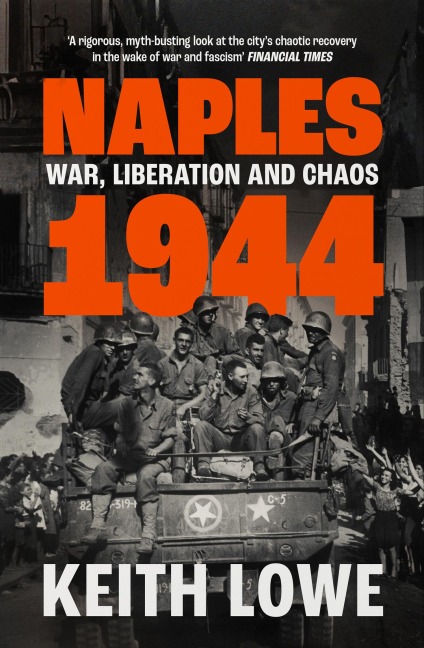 Naples 1944 - Keith Lowe