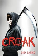 Cover-Bild zum Titel 'Croak' von 'Gina Damico'
