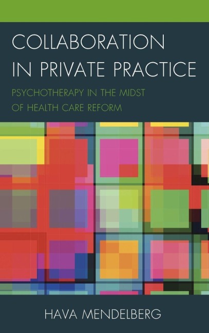 Collaboration in Private Practice - Hava Mendelberg