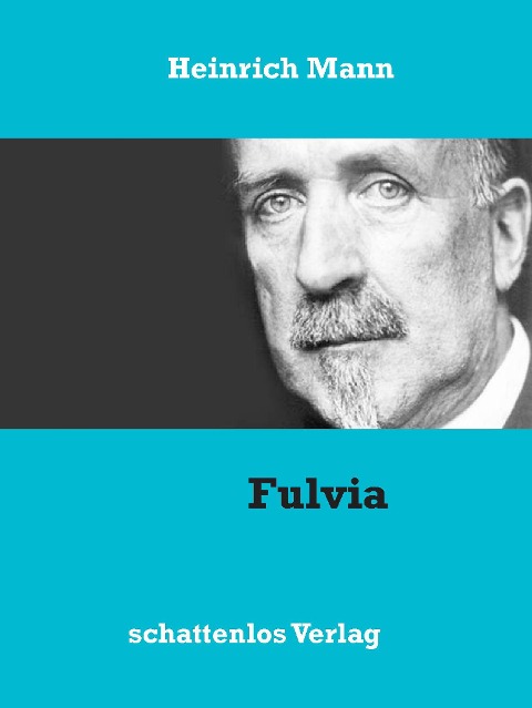 Fulvia - Heinrich Mann