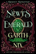Cover-Bild zum Titel 'Newt's Emerald' von 'Garth Nix'
