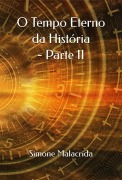 Cover-Bild zum Titel 'O Tempo Eterno da História - Parte II' von 'Simone Malacrida'