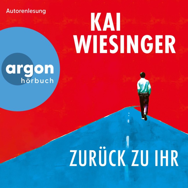 Zurück zu ihr - Kai Wiesinger