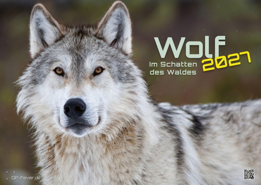 Wolf - Im Schatten des Waldes - 2027 - Kalender DIN A2 - 