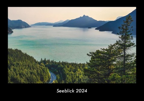 Seeblick 2024 Fotokalender DIN A3 - Tobias Becker