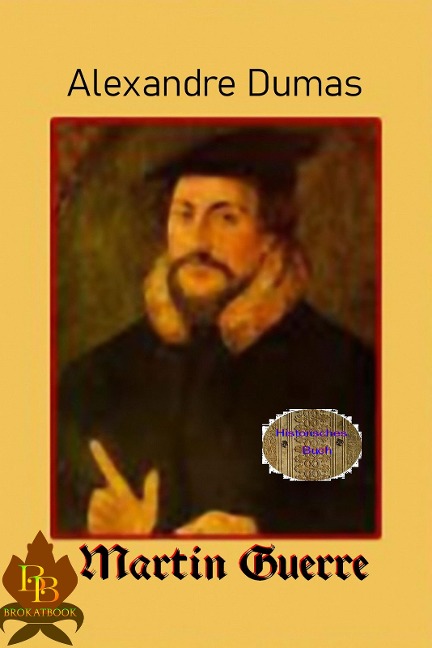 Martin Guerre - Alexandré Dumas