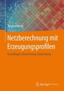 Cover-Bild zum Titel 'Netzberechnung mit Erzeugungsprofilen' von 'Torsten Werth'