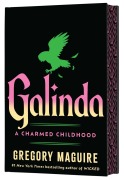Cover-Bild zum Titel 'Galinda (Deluxe Limited Edition)' von 'Gregory Maguire'