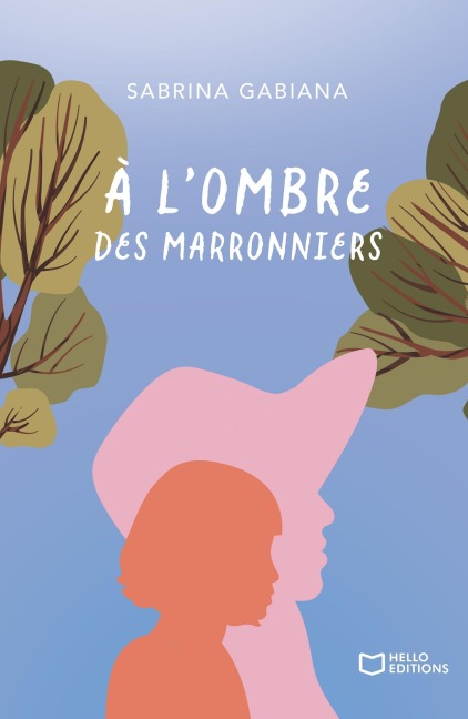 À l'ombre des marronniers - Sabrina Gabiana