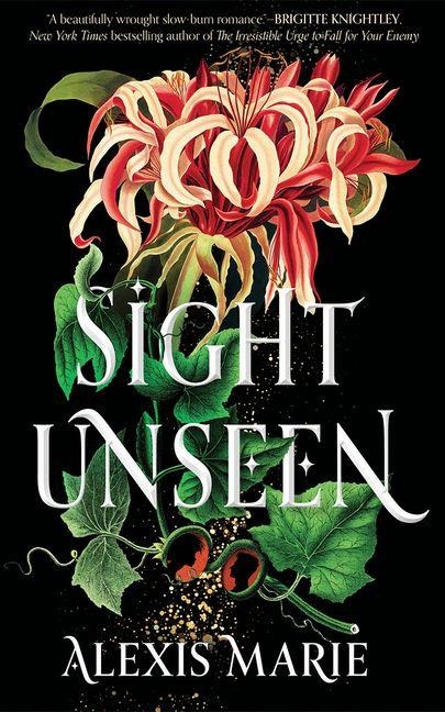 Sight Unseen - Alexis Marie