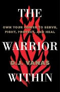 Cover-Bild zum Titel 'The Warrior Within' von 'D J Vanas'