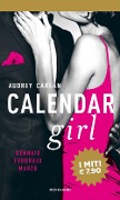 Cover-Bild zum Titel 'Calendar girl. Gennaio, febbraio, marzo' von 'Audrey Carlan'