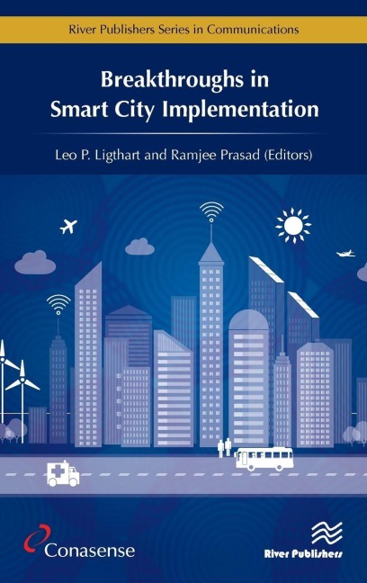 Breakthroughs in Smart City Implementation - 