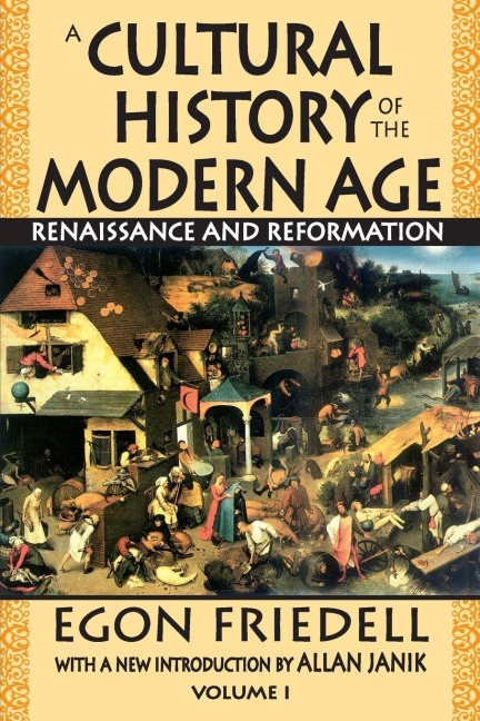 A Cultural History of the Modern Age - Egon Friedell