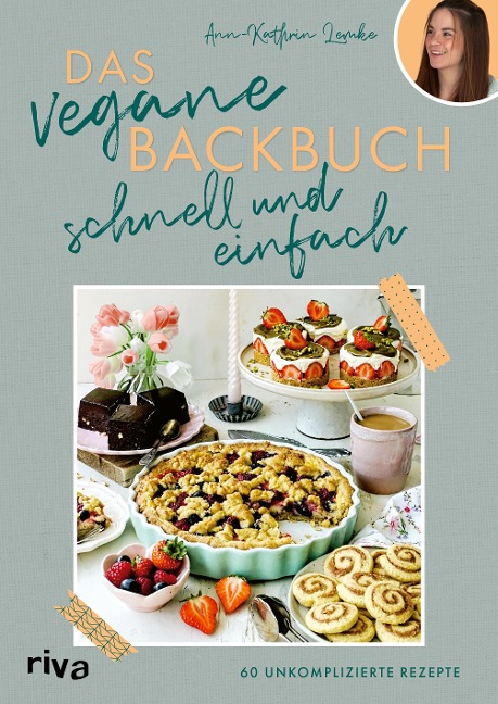 Das vegane Backbuch - schnell und einfach - Ann-Kathrin Lemke