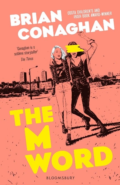 The M Word - Brian Conaghan