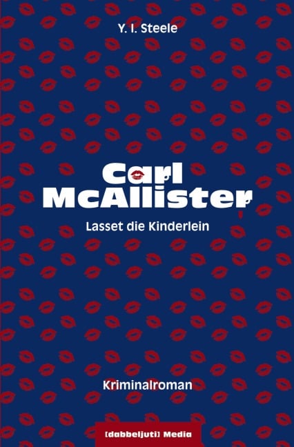 Lasset die Kinderlein - Y. I. Steele