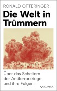 Cover-Bild zum Titel 'Die Welt in Trümmern' von 'Ronald Ofteringer'