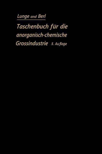 Taschenbuch für die anorganisch-chemische Großindustrie - 