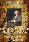 Christoph Willibald von Gluck - Anton Schmid