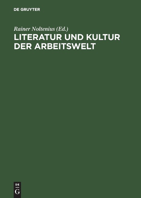 Literatur und Kultur der Arbeitswelt - 
