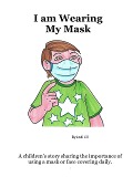 Cover-Bild zum Titel 'I am Wearing My Mask' von 'J. Jill'