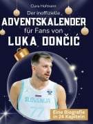 Cover-Bild zum Titel 'Der inoffizielle Adventskalender für Fans von Luka Don¿i¿' von 'Clara Hofmann'